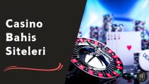 Sıradanlığın Sonunu Getiren; Casino Bahis Siteleri